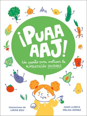 cover image of ¡Puaaaj! Un cuento para motivar la alimentación saludable